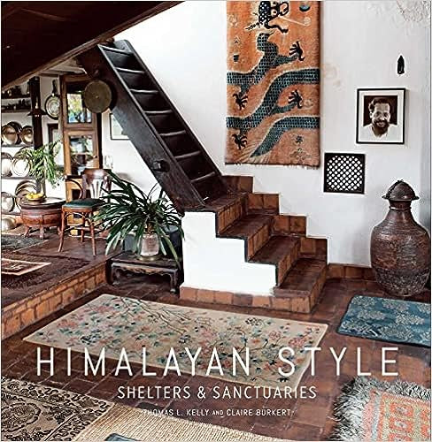Himalayan Style: Shelters & Sanctuaries