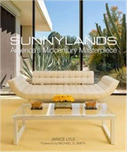 Sunnylands: America’s Midcentury Masterpiece